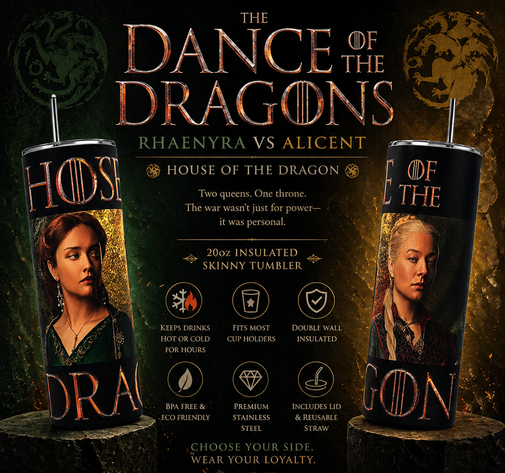 Dance of the Dragons Tumbler 20oz – Rhaenyra vs Alicent House of the Dragon Cup | Team Black vs Green Fantasy Tumbler featuring the design artwork