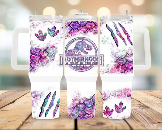 “Motherhood is a Walk in the Park” 40oz tumbler