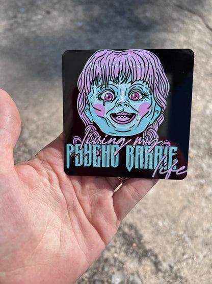 KimTheGrimm Annabelle Living My Psycho Barbie Life pastel horror fridge magnet.