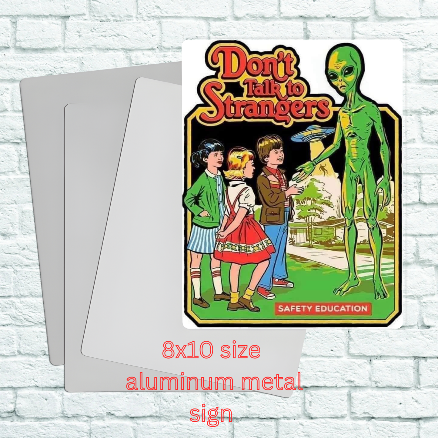 8x10 aluminum “don’t talk to strangers “ sign