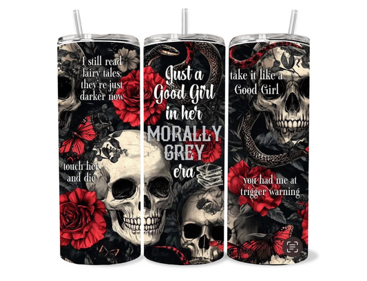 Morally Grey Tumbler