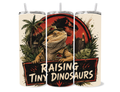 Beardies of Culture™ Raising Tiny Dinosaurs 20oz Stainless Steel Tumbler | Funny Bearded Dragon Gift