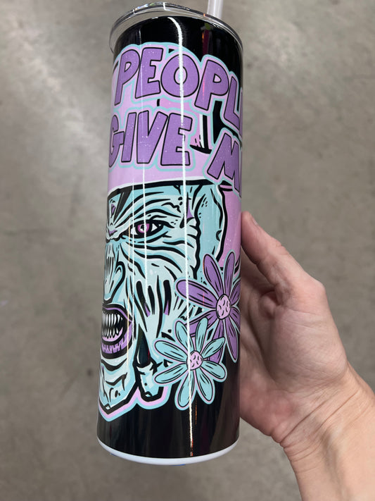 Jeepers Creepers "People Give Me The Creeps" 20oz Skinny Tumbler