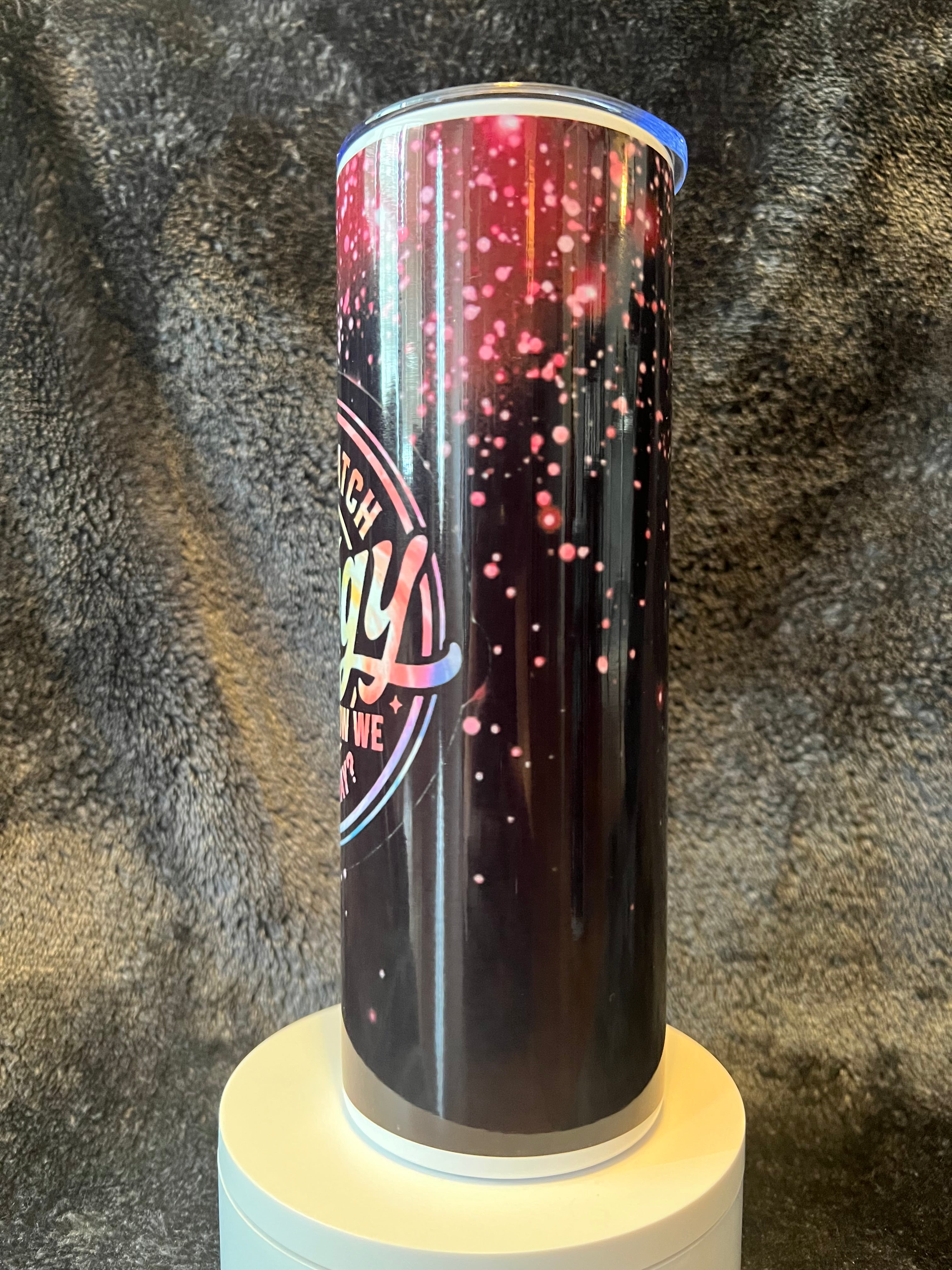 20oz “I Match Energy” Tumbler